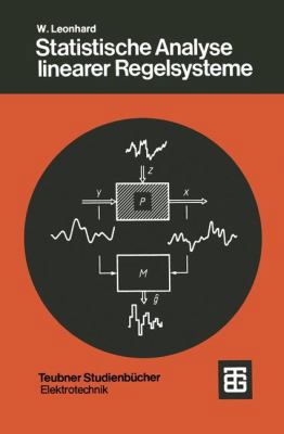 Statistische Analyse Linearer Regelsysteme [German] 3519020467 Book Cover