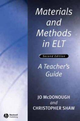 Materials and Methods in ELT: A Teacher's Guide... 0631227369 Book Cover
