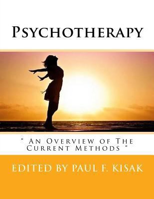 Psychotherapy: " An Overview of The Current Met... 1532969899 Book Cover