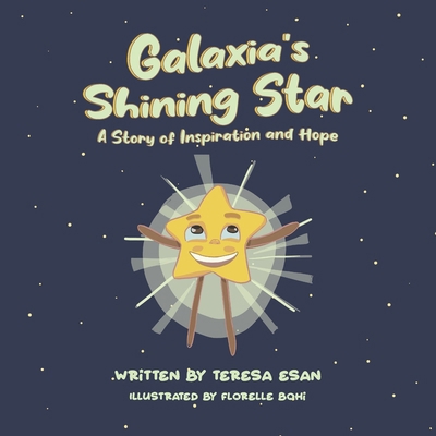 Galaxia's Shining Star 1739240901 Book Cover