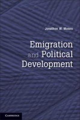 Emigration and Political Development 1139048031 Book Cover