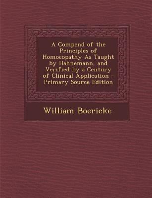 A Compend of the Principles of Homoeopathy as T... 1294649639 Book Cover