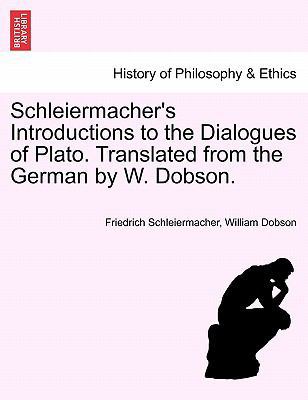 Schleiermacher's Introductions to the Dialogues... 1241475032 Book Cover