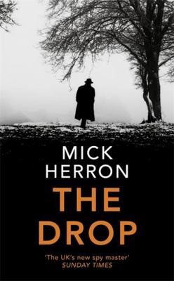 The Drop: A Slough House Novella 1473678307 Book Cover