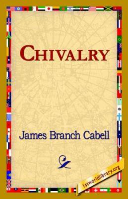 Chivalry 1421820935 Book Cover