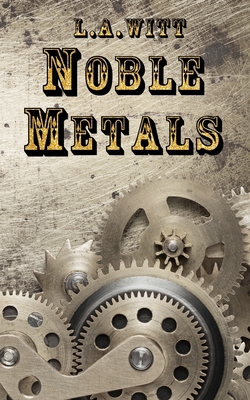 Noble Metals 1091704198 Book Cover