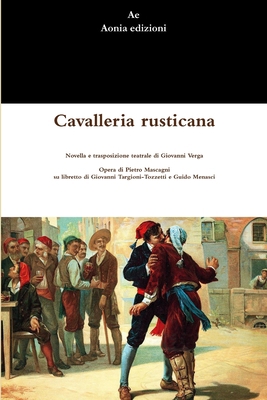 Cavalleria rusticana [Italian] 129127300X Book Cover