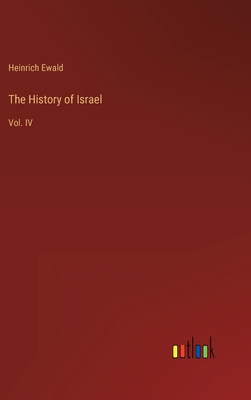 The History of Israel: Vol. IV 336813731X Book Cover