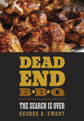 Dead End BBQ: The Search Is Over B0GS53L2YD Book Cover