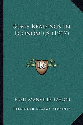 Some Readings In Economics (1907) 1165626462 Book Cover