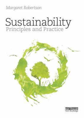 Sustainability Principles and Practice 041584018X Book Cover