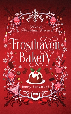 Frosthaven Bakery 0645979686 Book Cover