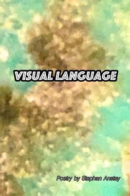 Visual Language: Poetry in Response to Art 1790454204 Book Cover