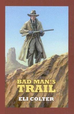 Bad Man's Trail [Large Print] 0753172933 Book Cover