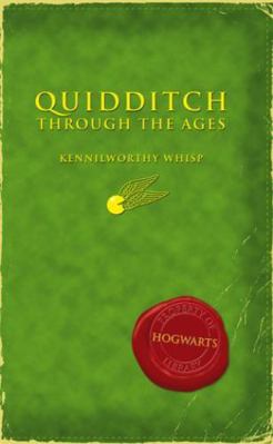 QUIDDITCH THROUGH THE AGES (re: Harry Potter) 1551924544 Book Cover