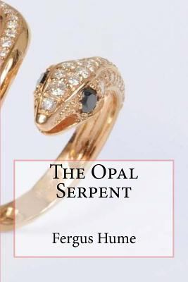 The opal serpent 1981403140 Book Cover