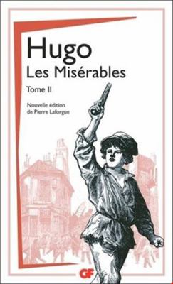 Les Misérables: Tome 2 [French] 2081473267 Book Cover
