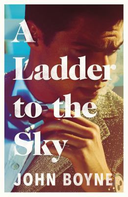 A Ladder to the Sky 0857523503 Book Cover