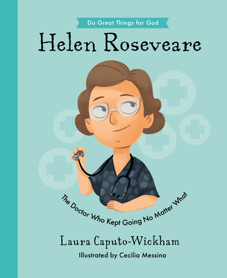 Helen Roseveare: The Doctor Who Kept Going No M... 1784987468 Book Cover