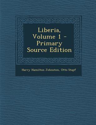 Liberia, Volume 1 1287917208 Book Cover