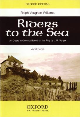 Riders to the Sea: Vocal Score 0193850079 Book Cover
