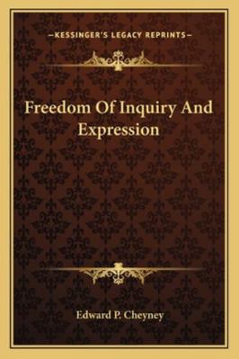 Freedom Of Inquiry And Expression 1163163309 Book Cover