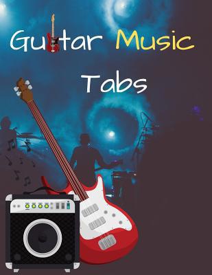 Guitar Music Tabs: 8.5inX11in 100 pages 1092120351 Book Cover