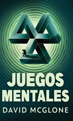 Juegos Mentales [Spanish] 4824168252 Book Cover