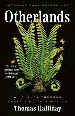 Otherlands: A Journey Through Earth's Extinct W... 0593132904 Book Cover