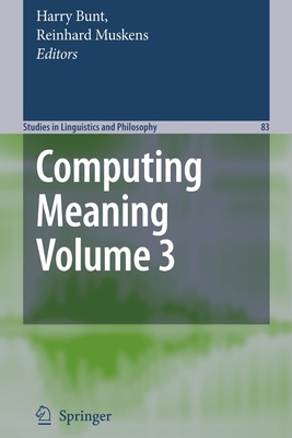 Computing Meaning: Volume 3 1402059574 Book Cover