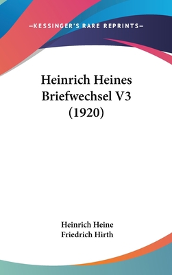 Heinrich Heines Briefwechsel V3 (1920) [German] 1104832305 Book Cover