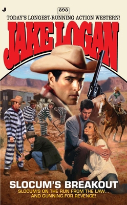 Slocum #393: Slocum #393: Slocum's Breakout 0515150118 Book Cover