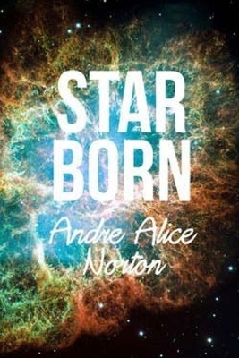 Star Born 1985041308 Book Cover