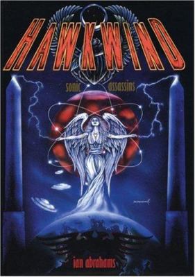Hawkwind: Sonic Assassins 0946719691 Book Cover