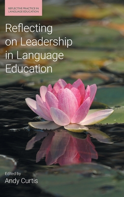 Reflecting on Leadership in Language Education 1800501382 Book Cover