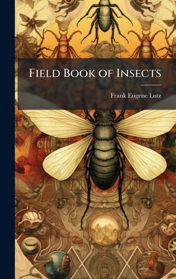Field Book of Insects 102516606X Book Cover