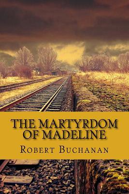 The Martyrdom of Madeline 1975622960 Book Cover