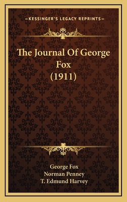 The Journal Of George Fox (1911) 1167308581 Book Cover