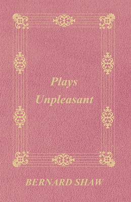 Plays Unpleasant 1408632705 Book Cover