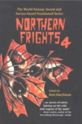 Northern Frights IV 0889626391 Book Cover