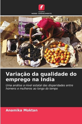 Variação da qualidade do emprego na Índia [Portuguese] 6208393418 Book Cover