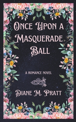 Once Upon a Masquerade Ball B0BXR9DM9H Book Cover