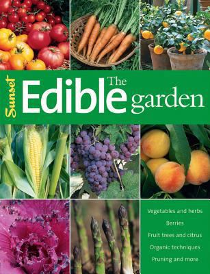 The Edible Garden: Vegetables and Herbs; Berrie... 0376031700 Book Cover