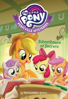 My Little Pony: Ponyville Mysteries: Schoolhous... 0316431680 Book Cover