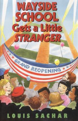 Wayside School Gets a Little Stranger 068813694X Book Cover