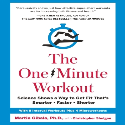 The One-Minute Workout: Science Shows a Way to ... B08Z88S29Q Book Cover