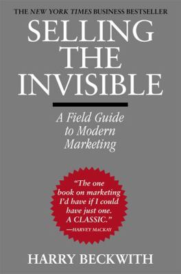 Selling the Invisible: A Field Guide to Modern ... 0446672319 Book Cover