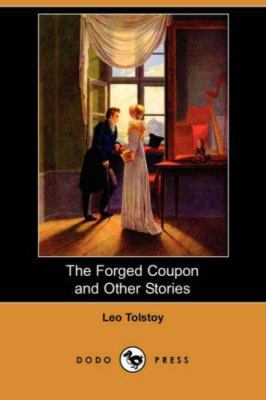 The Forged Coupon and Other Stories (Dodo Press) 140652090X Book Cover