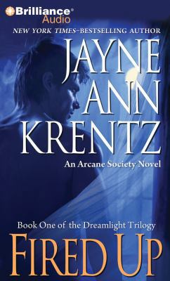 Fired Up: An Arcane Society Novel 1469235536 Book Cover