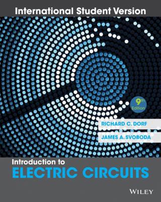 Introduction to Electric Circuits, Internationa... 1118321820 Book Cover